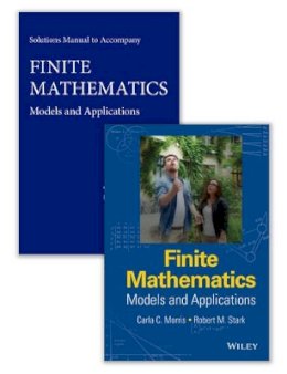 Carla C. Morris - Finite Mathematics: Models and Applications Set - 9781119015536 - V9781119015536