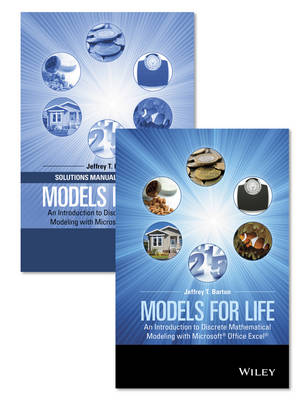 Jeffrey T. Barton - Models for Life: An Introduction to Discrete Mathematical Modeling with Microsoft Office Excel Set - 9781119039853 - V9781119039853