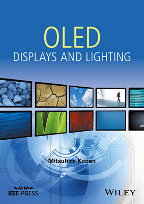 Mitsuhiro Koden - OLED Displays and Lighting - 9781119040453 - V9781119040453