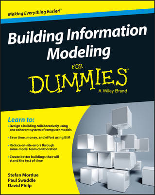 Mordue, Stefan, Swaddle, Paul, Philp, David - Building Information Modeling For Dummies - 9781119060055 - V9781119060055