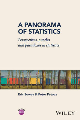 Eric Sowey - A Panorama of Statistics: Perspectives, Puzzles and Paradoxes in Statistics - 9781119075820 - V9781119075820