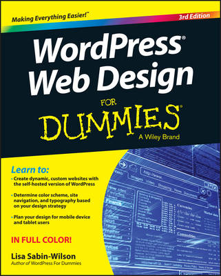Lisa Sabin-Wilson - WordPress Web Design For Dummies - 9781119088646 - V9781119088646