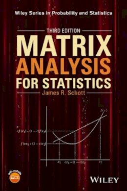 James R. Schott - Matrix Analysis for Statistics - 9781119092483 - V9781119092483