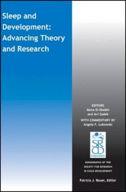 Mona El-Sheikh (Ed.) - Sleep and Development: Advancing Theory and Research - 9781119094906 - V9781119094906