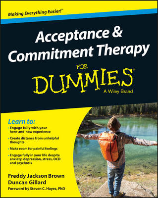 Dr Freddy Jackson Brown - Acceptance and Commitment Therapy For Dummies - 9781119106289 - V9781119106289