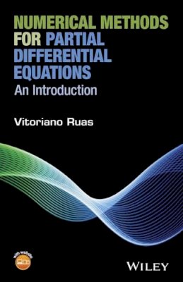 Vitoriano Ruas - An Numerical Methods for Partial Differential Equations. An Introduction.  - 9781119111351 - V9781119111351