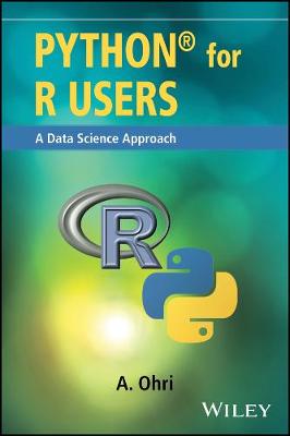 Ajay Ohri - Python for R Users: A Data Science Approach - 9781119126768 - V9781119126768