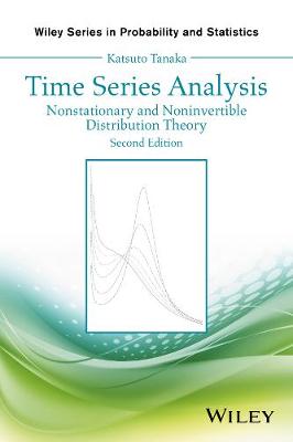 Katsuto Tanaka - Time Series Analysis: Nonstationary and Noninvertible Distribution Theory - 9781119132097 - V9781119132097