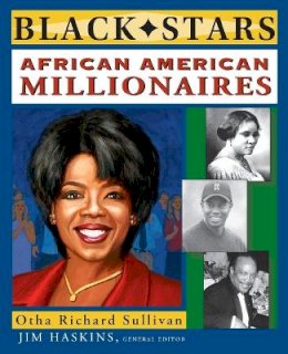 Otha Richard Sullivan - African American Millionaires - 9781119133216 - V9781119133216