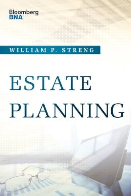 William P. Streng - Estate Planning - 9781119157120 - V9781119157120