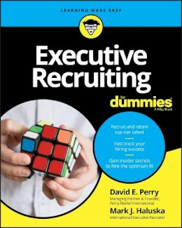 David E. Perry - Executive Recruiting For Dummies - 9781119159087 - V9781119159087