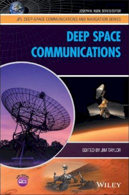 Jim Taylor (Ed.) - Deep Space Communications - 9781119169024 - V9781119169024