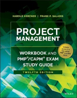 Harold Kerzner - Project Management Workbook and PMP / CAPM Exam Study Guide - 9781119169109 - V9781119169109