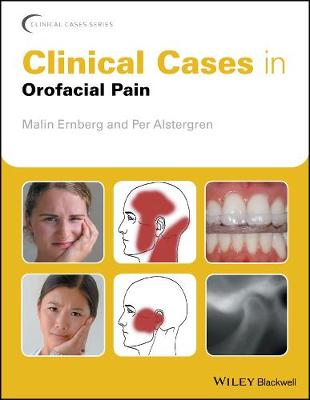 Malin Ernberg - Clinical Cases in Orofacial Pain - 9781119194798 - V9781119194798