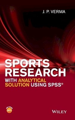 J. P. Verma - Sports Research with Analytical Solution using SPSS - 9781119206712 - V9781119206712