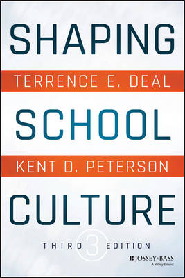 Terrence E. Deal - Shaping School Culture - 9781119210191 - V9781119210191