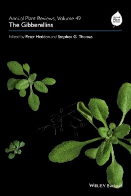 Peter Hedden (Ed.) - Annual Plant Reviews, The Gibberellins - 9781119210429 - V9781119210429
