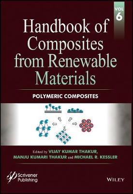 Vijay Kumar Thakur (Ed.) - Handbook of Composites from Renewable Materials: Polymeric Composites - 9781119223801 - V9781119223801
