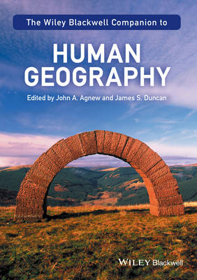 John A. Agnew - The Wiley-Blackwell Companion to Human Geography - 9781119250432 - V9781119250432 John A. Agnew - The Wiley-Blackwell Companion to Human Geography - 9781119250432 - V9781119250432