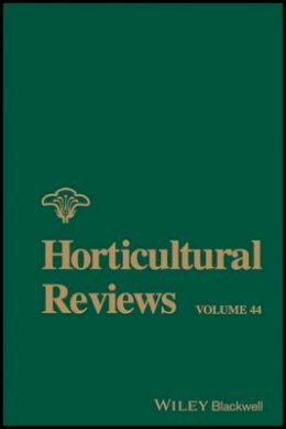 Jules Janick - Horticultural Reviews, Volume 44 - 9781119281245 - V9781119281245