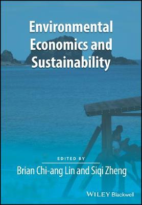 Brian Chi-Ang Lin - Environmental Economics and Sustainability - 9781119328209 - V9781119328209