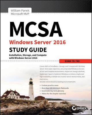 William Panek - MCSA Windows Server 2016 Study Guide: Exam 70-740 - 9781119359340 - V9781119359340