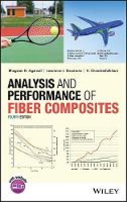 Bhagwan D. Agarwal - Analysis and Performance of Fiber Composites - 9781119389989 - V9781119389989