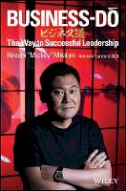 Hiroshi Mikitani - Business-Do: The Way to Successful Leadership - 9781119412229 - V9781119412229