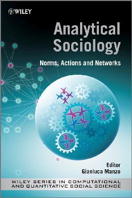 Gianluca Manzo - Analytical Sociology: Actions and Networks - 9781119940388 - V9781119940388