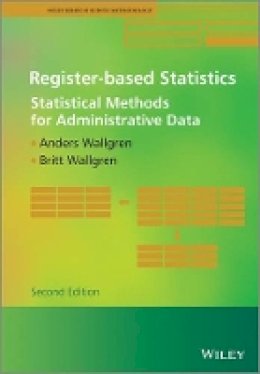 Anders Wallgren - Register-based Statistics: Statistical Methods for Administrative Data - 9781119942139 - V9781119942139