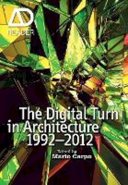 Mario Carpo - The Digital Turn in Architecture 1992 - 2012 - 9781119951742 - V9781119951742