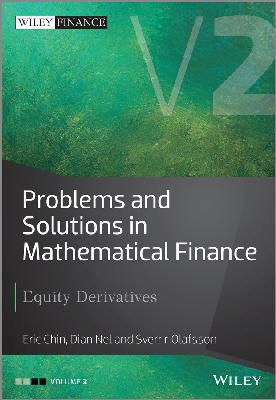 Eric Chin - Problems and Solutions in Mathematical Finance, Volume 2: Equity Derivatives - 9781119965824 - V9781119965824