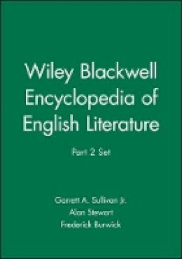 G. Sullivan - Wiley Blackwell Encyclopedia of English Literature, Part 2 Set - 9781119969266 - V9781119969266