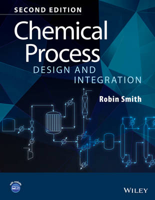 Robin Smith - Chemical Process Design and Integration - 9781119990130 - V9781119990130