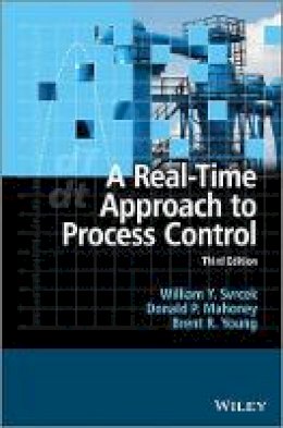 William Y. Svrcek - A Real-Time Approach to Process Control - 9781119993872 - V9781119993872