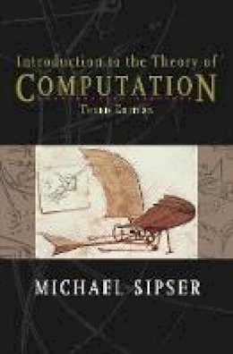 Michael Sipser - Introduction to the Theory of Computation - 9781133187790 - V9781133187790