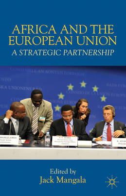 J. Mangala (Ed.) - Africa and the European Union: A Strategic Partnership - 9781137269461 - V9781137269461