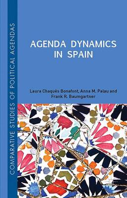 Laura Chaques Bonafont - Agenda Dynamics in Spain - 9781137328786 - V9781137328786