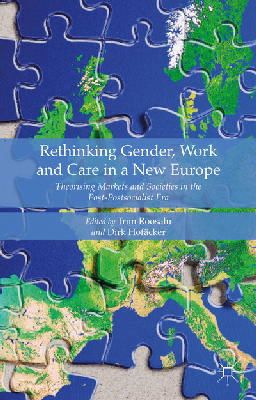 Triin Roosalu - Rethinking Gender, Work and Care in a New Europe - 9781137371089 - V9781137371089