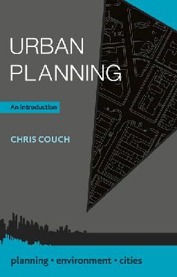 Chris Couch - Urban Planning: An Introduction - 9781137427564 - V9781137427564