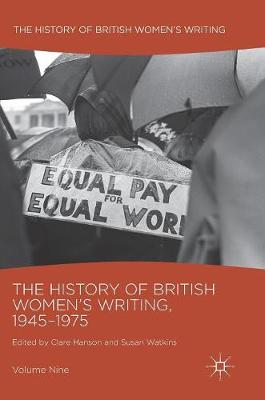 Julie Hanson - The History of British Women´s Writing, 1945-1975: Volume Nine - 9781137477354 - V9781137477354