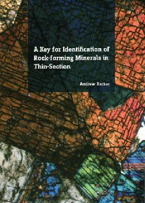 Andrew J. Barker - A Key for Identification of Rock-Forming Minerals in Thin Section - 9781138001145 - V9781138001145