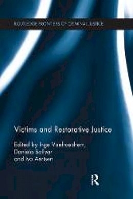Inge Vanfraechem (Ed.) - Victims and Restorative Justice - 9781138065826 - V9781138065826