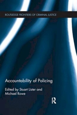 Stuart Lister (Ed.) - Accountability of Policing - 9781138065987 - V9781138065987