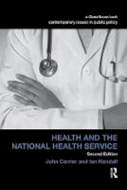 John Carrier - Health and the National Health Service - 9781138084360 - V9781138084360