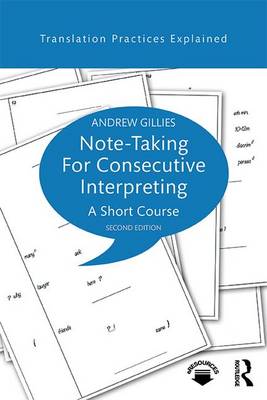 Andrew Gillies - Note-taking for Consecutive Interpreting: A Short Course - 9781138123205 - V9781138123205