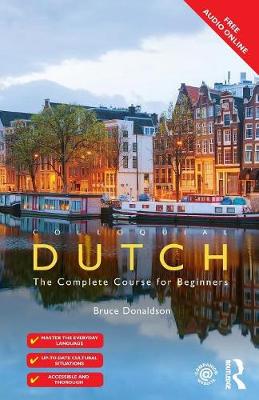 Bruce Donaldson - Colloquial Dutch: A Complete Language Course - 9781138124318 - V9781138124318