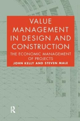John Kelly - Value Management in Design and Construction - 9781138172678 - V9781138172678