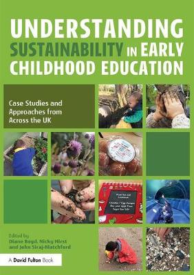  - Understanding Sustainability in Early Childhood Education: Case Studies and Approaches from Across the UK - 9781138188297 - V9781138188297