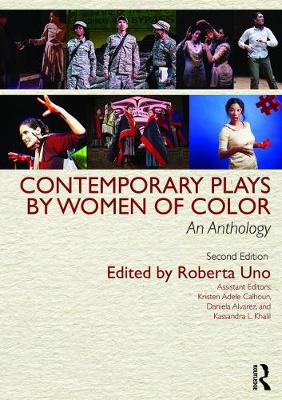 Roberta Uno - Contemporary Plays by Women of Color: An Anthology - 9781138189461 - V9781138189461